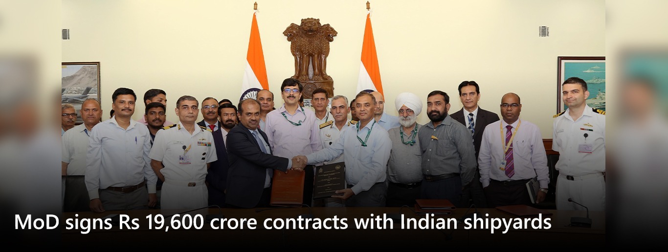 MoD signs Rs 19,600 crore contracts with Indian shipyards